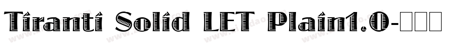 Tiranti Solid LET Plain1.0字体转换